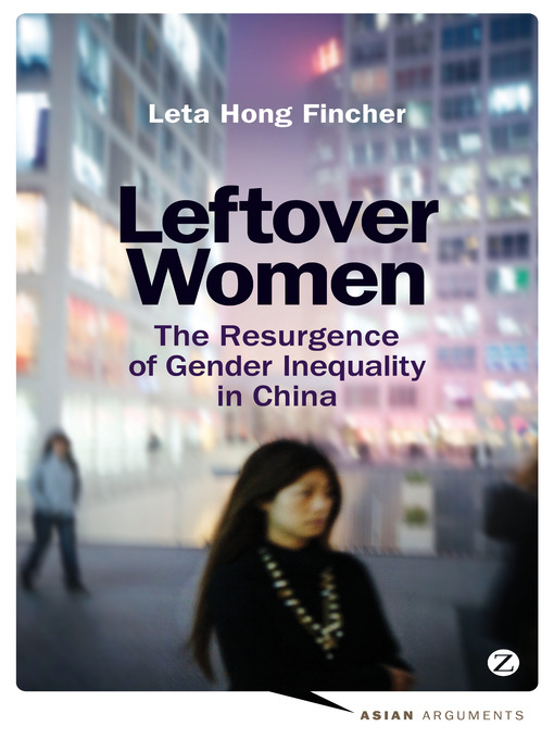 Title details for Leftover Women by Leta Hong Fincher - Available